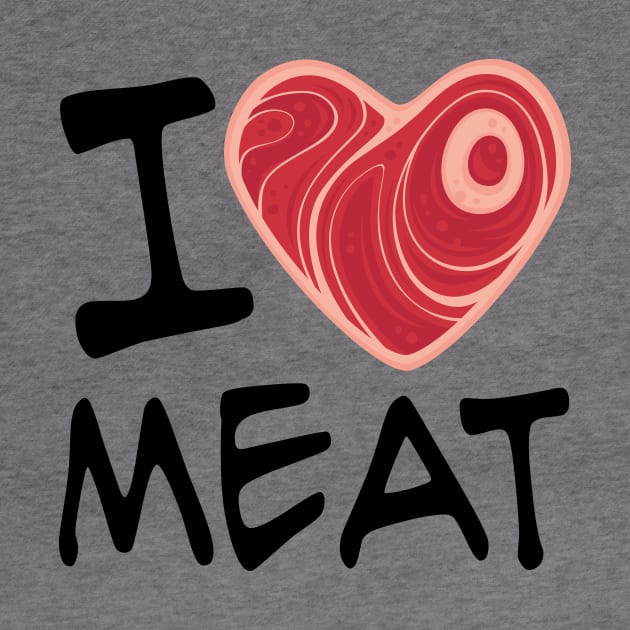 I Love Meat by fizzgig